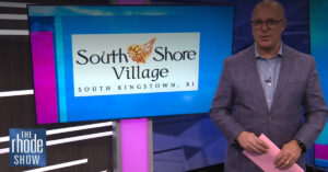 South Shore Village RI Appearing on The Rhode Show